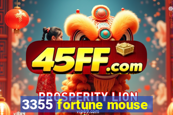 3355 fortune mouse